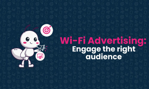 Publicité Wi-Fi : Engagez la bonne audience